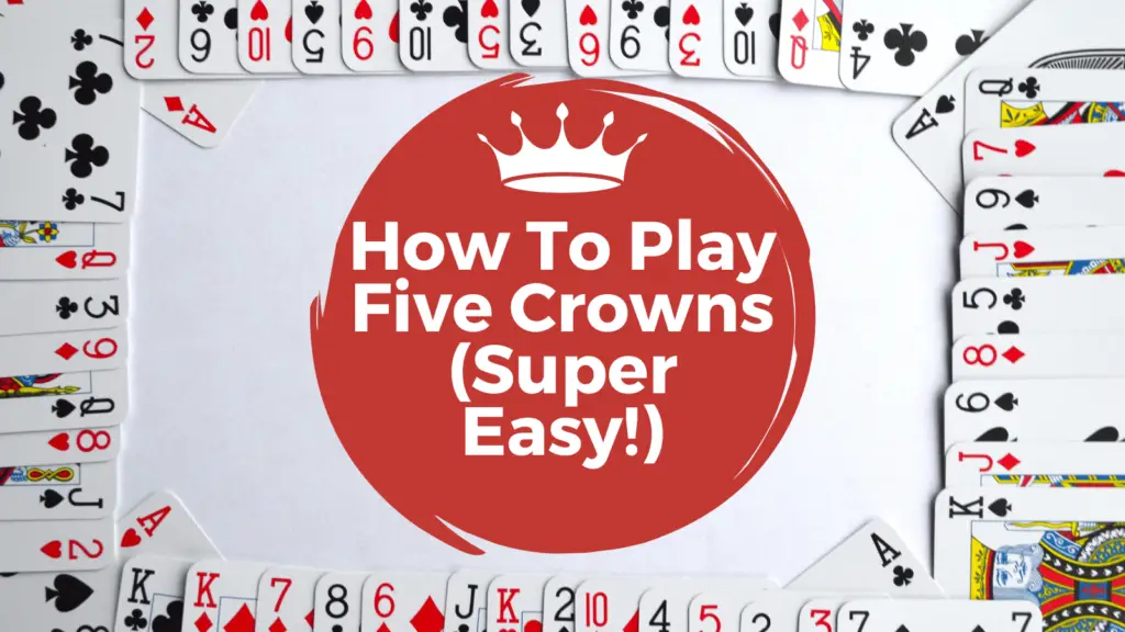 how to play five crowns